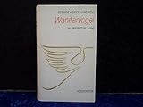  Wandervogel und Freideutsche Jugend. [Hauptwerk]