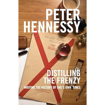 Distilling the Frenzy: Writing the History of One's Own Times
