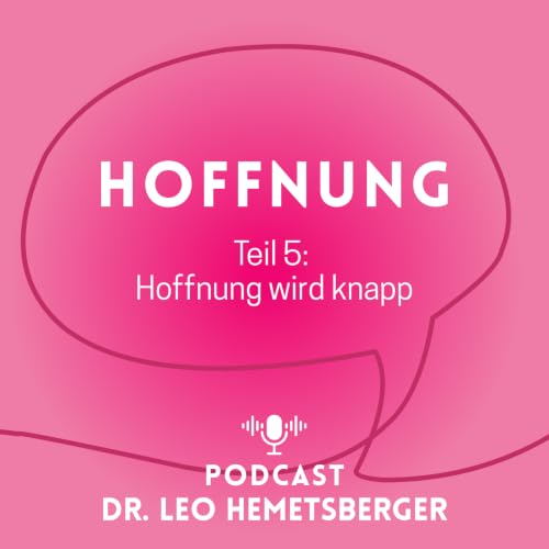 "Hoffnung wird knapp 5"