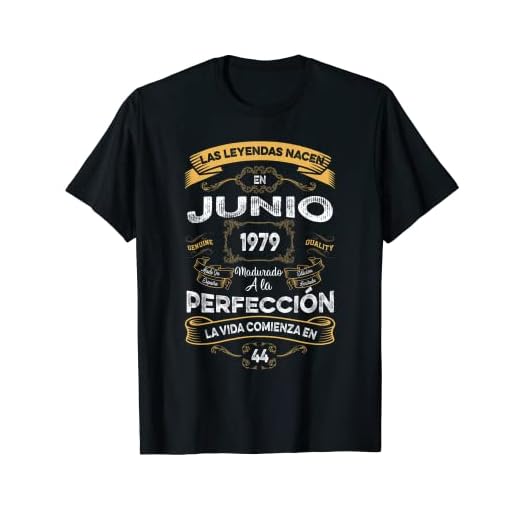 Mujer Leyendas Junio 1979 Hombre Mujer 44 Años Cumpleaños Camiseta