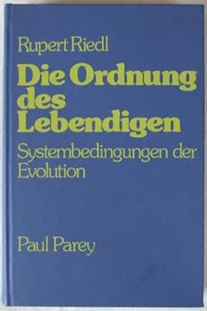 Paperback Die Ordnung des Lebendigen: Systembedingungen d. Evolution (German Edition) [German] Book