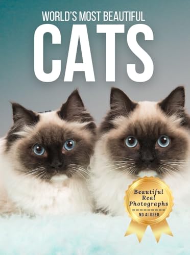 World’s Most Beautiful Cats – Wonders in Photos: A Coffee Table Book of Elegant Cat Breeds and Feline Beauty from Around the World (Large Format Photography Collection)