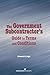The Government Subcontractor's Guide to Terms and Conditions