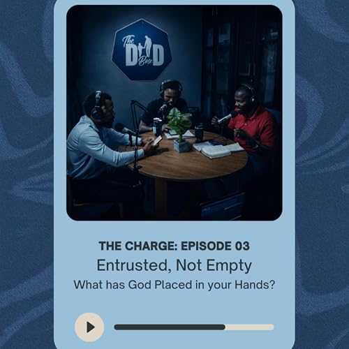 Entrusted, Not Empty: What Has God Placed in Your Hands?
