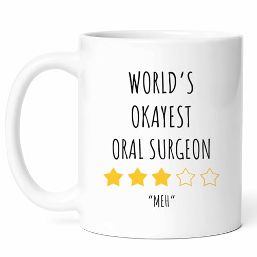 Okayest Oral Surgeon Mug - Dental Specialist Coffee Cup -