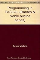 Programming in PASCAL (College outline series) 006460201X Book Cover