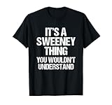 Funny Sweeney Sayings & Funny Sweeney Designs