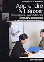 Apprendre et réussir : Comment apprendre plus en étudiant moins 2732808881 Book Cover