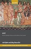 Goy: Israel's Multiple Others and the Birth of the Gentile (Oxford Studies in the Abrahamic Religions)