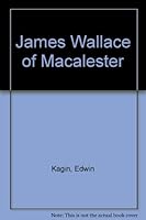 James Wallace of Macalester B0007DROPE Book Cover