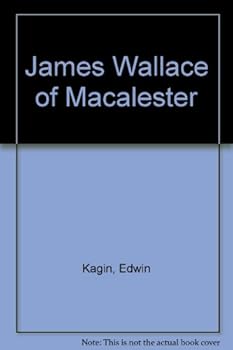 Unknown Binding James Wallace of Macalester Book