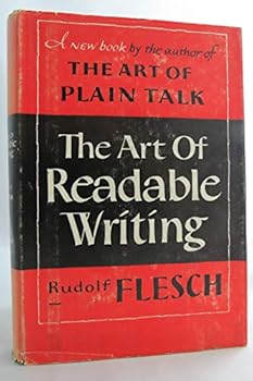 Hardcover The Art of Readable Writing: With the Flesch Readability Formula Book