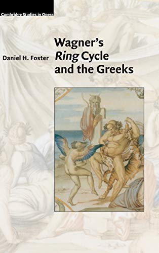 Comprendre Wagner's Ring Cycle and the Greeks pour décoder le mythe - 2
