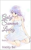 Gaby Summer Loving: Book 21