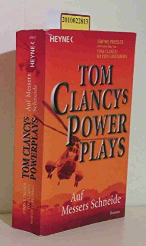 Tom Clancys Power Plays. Auf Messers Schneide [German] 3453430220 Book Cover