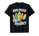 Photo Gallery surf tavola da surf non posso devo surfare surfista maglietta Photo Gallery surf tavola da surf non posso devo surfare surfista maglietta