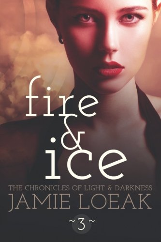 Fire and Ice: 3 (Body and Soul Trilogy)
