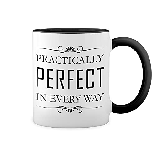 Practically Perfect Mary Poppins Blanca taza de café con RIM Negro y manija Mug