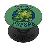 divertente design felino di tell your cat i said pspsps popsockets popgrip adesivo