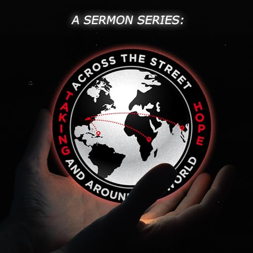 A Church Focused Outwardly | Across the Street and Around the World