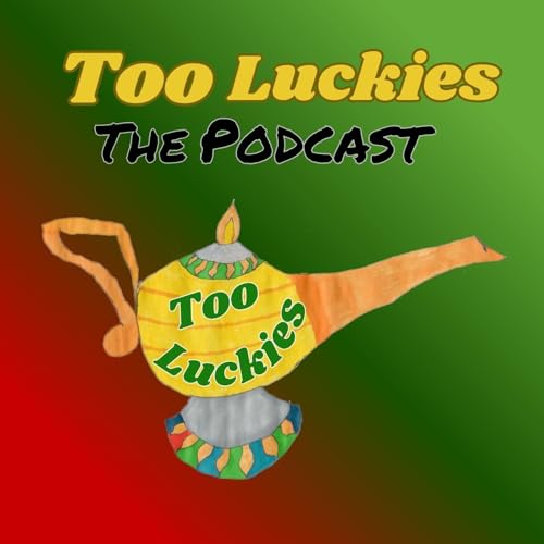 Too Luckies The Podcast Dyin, Cryin and Lyin copertina