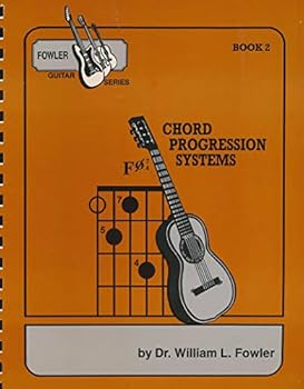 Paperback Fowler Guitar Series Book Two Chord Progression Systems2: Greatest Hits Book