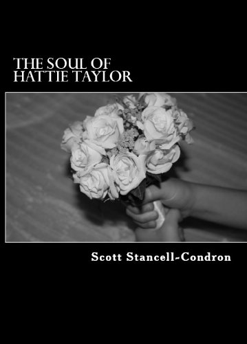 The Soul Of Hattie Taylor - Kindle edition by Stancell-Condron, Scott ...