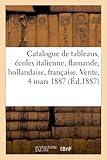  Catalogue de tableaux anciens des écoles italienne, flamande, hollandaise et française