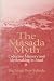 Masada Myth: Collective Memory and Mythmaking in Israel