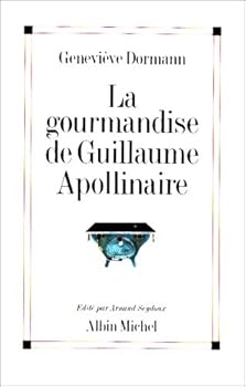 Paperback Gourmandise de Guillaume Apollinaire (La) [French] Book