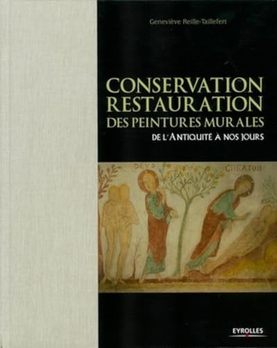 Conservation-restauration des peintures murales grand ouvrage de référence