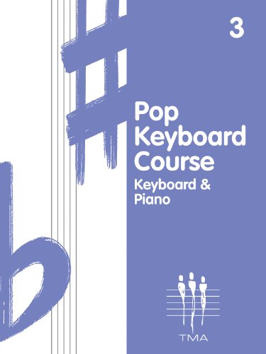 Tritone Pop Keyboard Course - Book 3: Book 3 - Revised