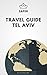 Travel Guide Tel Aviv : Your Ticket to discover Tel Aviv (Travel with Safer : Complete guides of the World best cities)