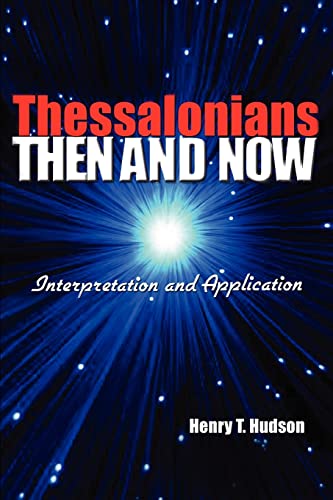 THESSALONIANS: Then and Now