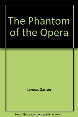 The Phantom of the Opera