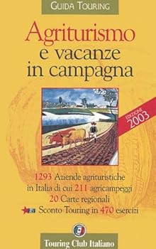 Paperback Agriturismo e vacanze in campagna 2003 [Italian] Book