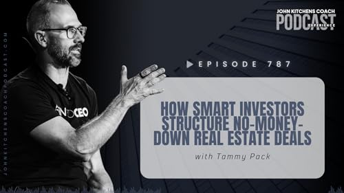 #787: How Smart Investors Structure No-Money-Down Real Estate Deals with Tammy Pack