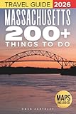Massachusetts Travel Guide 2026: Discover 200+ Things To Do, Hidden Gems, and Accommodations for Your Perfect Boston, Cape Cod, and Berkshires Bucket List