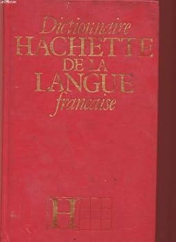 Hardcover Dictionnaire hachette de la langue francaise Book