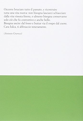 Gramsci Nel Cieco Carcere Degli Eretici - 2