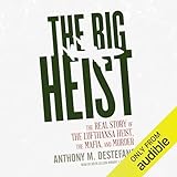 The Big Heist: The Real Story of the Lufthansa Heist, the Mafia, and Murder