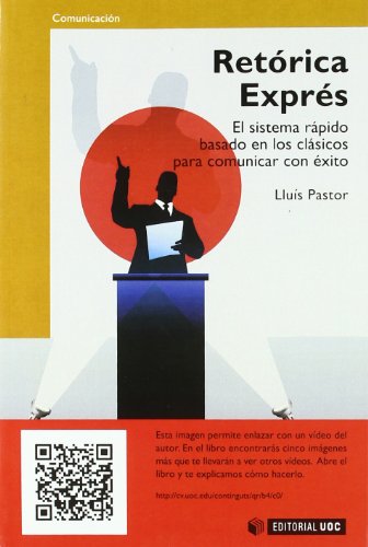 Retrica Exprs: El sistema rpido basado en los clsicos para comunicar con xito: 153 (Manuales)