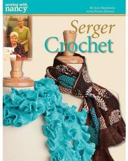 Sewing with Nancy Serger Crochet