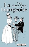bourgeoise: femme au temps de Paul Bourget 2246285216 Book Cover