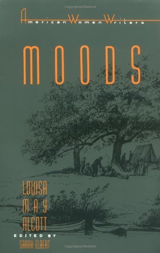 Moods by Louisa May Alcott (American Women Writers)