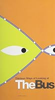 Thirteen Ways of Looking at Thebus 0982420323 Book Cover