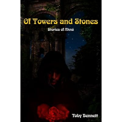 Of Towers and Stones
