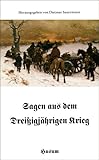 Sagen aus dem Dreißigjährigen Krieg (Husum-Taschenbuch) - Dietmar Sauermann 