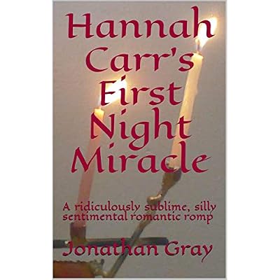 Hannah Carr's First Night Miracle