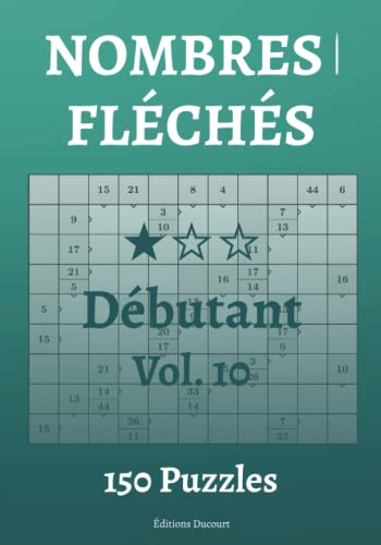 Nombres fléchés Débutant Vol.10 (French Edition)